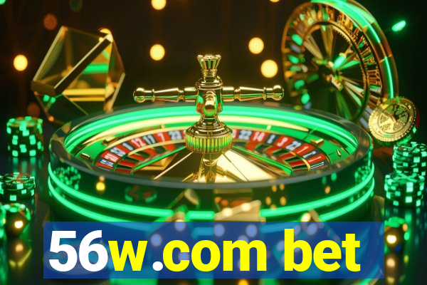 56w.com bet